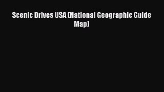[PDF] Scenic Drives USA (National Geographic Guide Map) [Download] Online