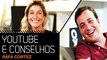 CONSELHOS AMOROSOS E YOUTUBE COM RAFA CORTEZ