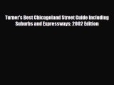 [PDF] Turner's Best Chicagoland Street Guide Including Suburbs and Expressways: 2002 Edition