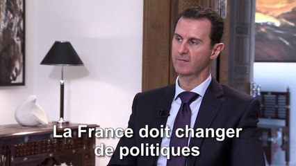 Pour Bachar el-Assad, la France "doit changer de politiques contre le terrorisme"