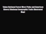 [PDF] Tahoe National Forest West [Yuba and American Rivers] (National Geographic Trails Illustrated
