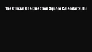 Read The Official One Direction Square Calendar 2016 Ebook Free