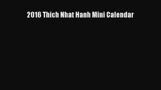 Download 2016 Thich Nhat Hanh Mini Calendar PDF Online