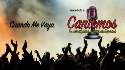 Cantemos - Vol. 10 - Cuando Me Vaya