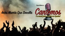 Cantemos - Vol. 9 - Antes Muerta Que Sencilla