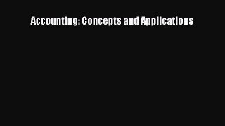 Read Accounting: Concepts and Applications Ebook Free