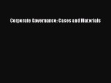 Read Corporate Governance: Cases and Materials Ebook Free