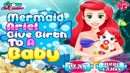 Newborn Baby Games - Pregnant Ariel Give A Birth To A Baby - Disney Princess Game HD