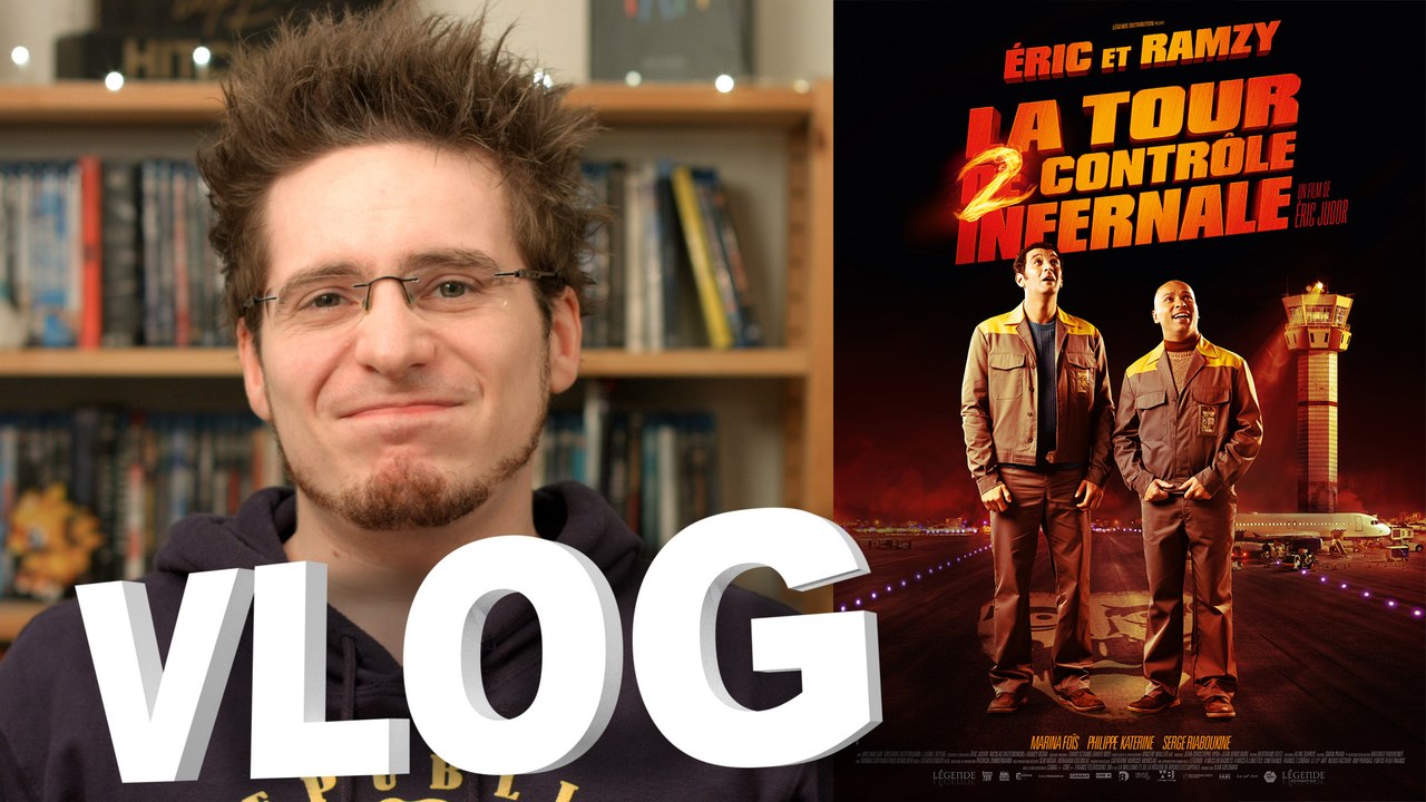 Vlog - La Tour 2 Controle Infernale