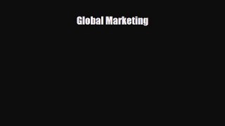 Download Global Marketing pdf book free