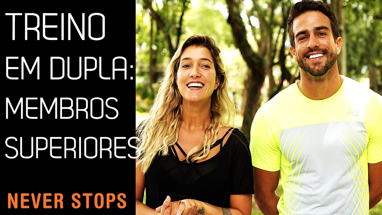 TREINO EM DUPLA PARA MEMBROS SUPERIORES