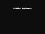 [PDF Download] DNA Virus Replication [Download] Online