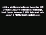 [PDF Download] Artifical Intelligence for Human Computing: ICMI 2006 and IJCAI 2007 International