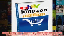 Download PDF  Amazon  eBay Sales Success Tips Advice and Secrets on How To Maximise Product Sales on FULL FREE