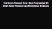 Download The Wahls Protocol: How I Beat Progressive MS Using Paleo Principles and Functional