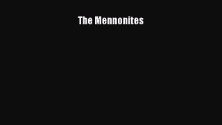 Download The Mennonites Free Books