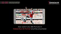 Naked eye 3D SmartPhone S2-3D