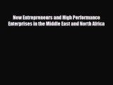 [PDF Download] New Entrepreneurs and High Performance Enterprises in the Middle East and North