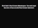 PDF Rich Dad's Real Estate Advantages: Tax and Legal Secrets of Successful Real Estate Investors