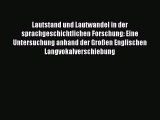 [PDF Download] Lautstand und Lautwandel in der sprachgeschichtlichen Forschung: Eine Untersuchung