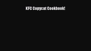 Read KFC Copycat Cookbook! Ebook Free
