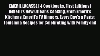 Read EMERIL LAGASSE [ 4 Cookbooks First Editions] (Emeril's New Orleans Cooking From Emeril's