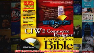 Download PDF  CIW ECommerce Designer Certification Bible FULL FREE