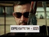 Operation 021-Final Thectrical Trailer 720p ᴴᴰ - Pakistani Film