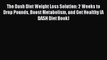 Read The Dash Diet Weight Loss Solution: 2 Weeks to Drop Pounds Boost Metabolism and Get Healthy