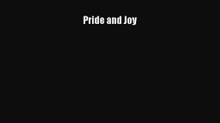 [PDF] Pride and Joy [Read] Online