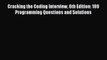 Read Cracking the Coding Interview 6th Edition: 189 Programming Questions and Solutions Ebook