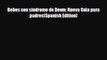 [PDF] Bebes con sindrome de Down: Nueva Guia para padres(Spanish Edition) [Read] Full Ebook