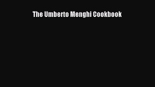 Read The Umberto Menghi Cookbook Ebook Free