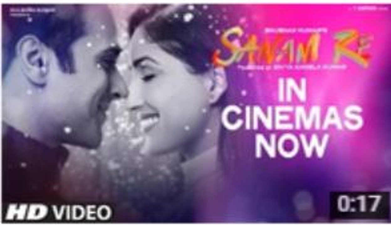 SANAM RE - IN CINEMAS NOW - Pulkit Samrat, Yami Gautam - Divya Khosla Kumar - T-Series