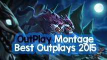 OutPlay Montage - Best OutPlays Of All 2015 - League Of Legends