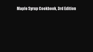 PDF Maple Syrup Cookbook 3rd Edition  EBook