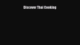 Download Discover Thai Cooking PDF Online