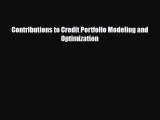 [PDF] Contributions to Credit Portfolio Modeling and Optimization Download Online