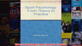 Download PDF  Sport Psychology From Theory to Practice FULL FREE