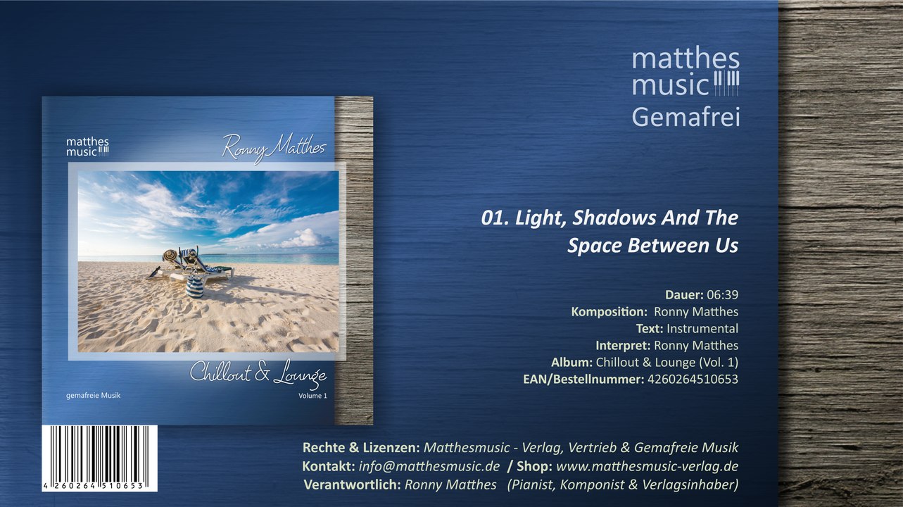 Light, Shadows And The Space Between Us - Gemafreie Barmusik - (01/09) - CD: Chillout & Lounge