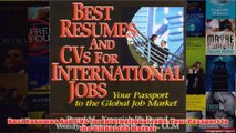 Download PDF  Best Resumes And CVs For International Jobs Your Passport to the Global Job Market FULL FREE