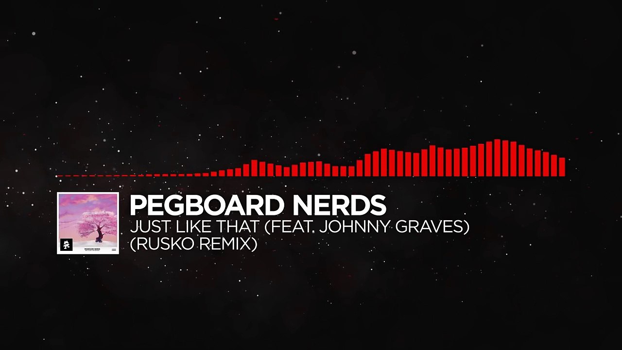 [DnB] - Pegboard Nerds - Just Like That (Rusko Remix) [Monstercat EP Release]