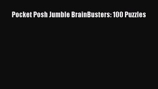 PDF Pocket Posh Jumble BrainBusters: 100 Puzzles Read Online