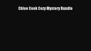 [PDF] Chloe Cook Cozy Mystery Bundle [Read] Online