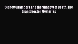 [PDF] Sidney Chambers and the Shadow of Death: The Grantchester Mysteries [Read] Full Ebook