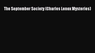 [PDF] The September Society (Charles Lenox Mysteries) [Read] Full Ebook