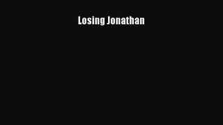 Download Losing Jonathan Free Books