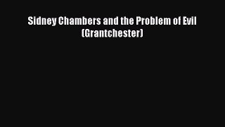 [PDF] Sidney Chambers and the Problem of Evil (Grantchester) [Download] Online