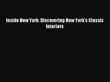 Read Inside New York: Discovering New York's Classic Interiors Ebook Free