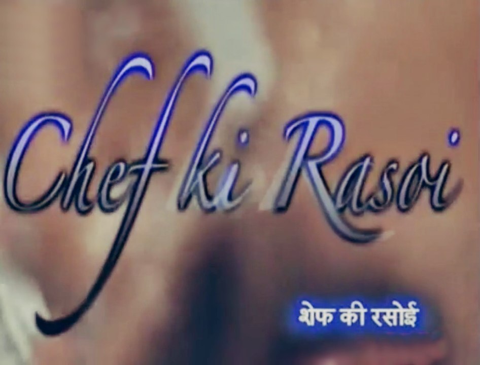 Chef Ki Rasoi TV Show Title Track - Doordarshan National (DD1)